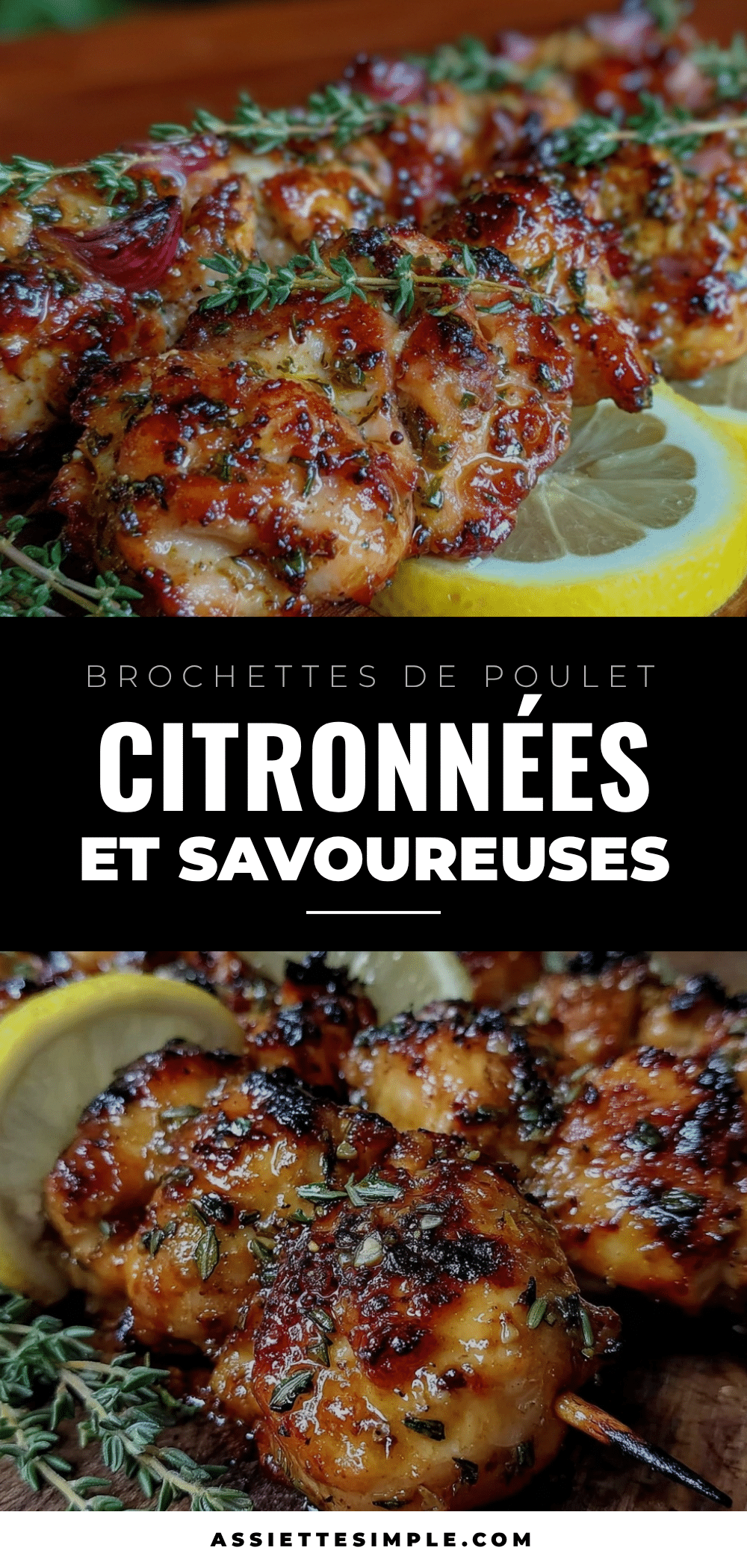 brochettes de poulet marinées au citron et thym recipe