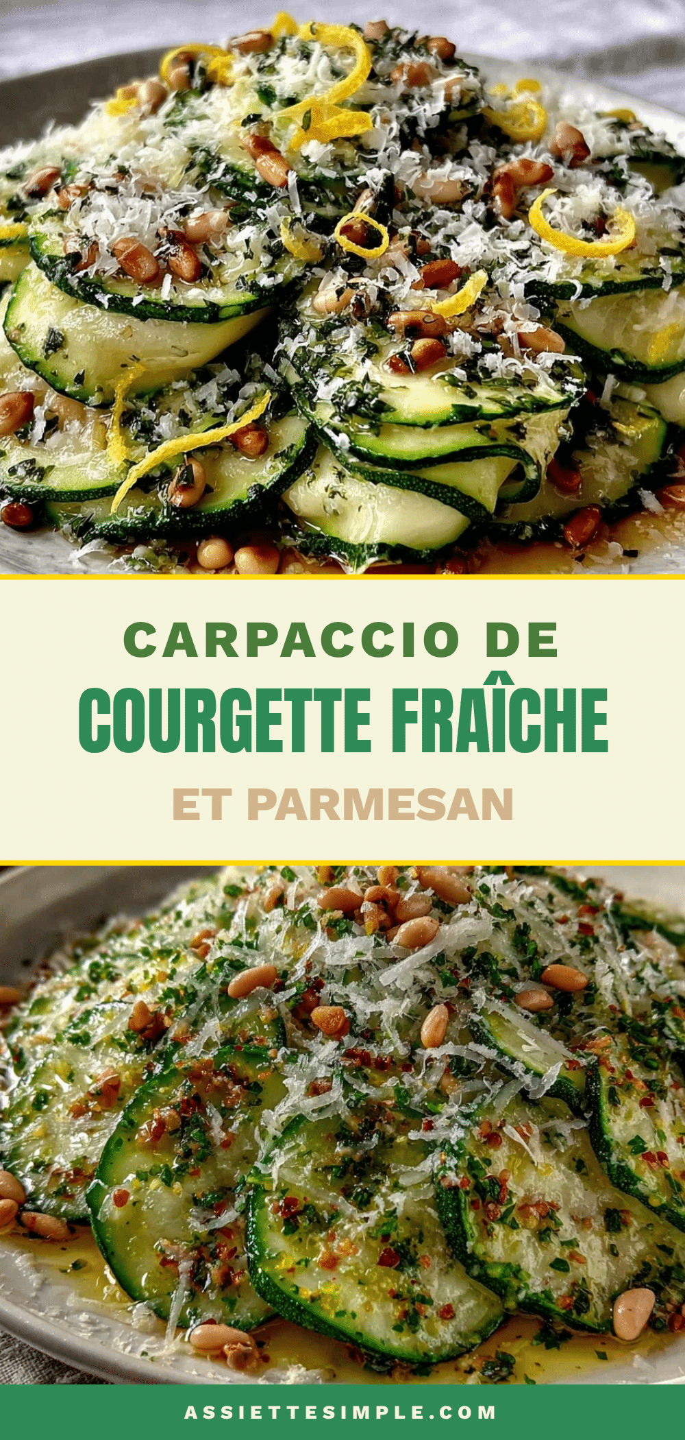 carpaccio de courgette crue au parmesan et citron recipe
