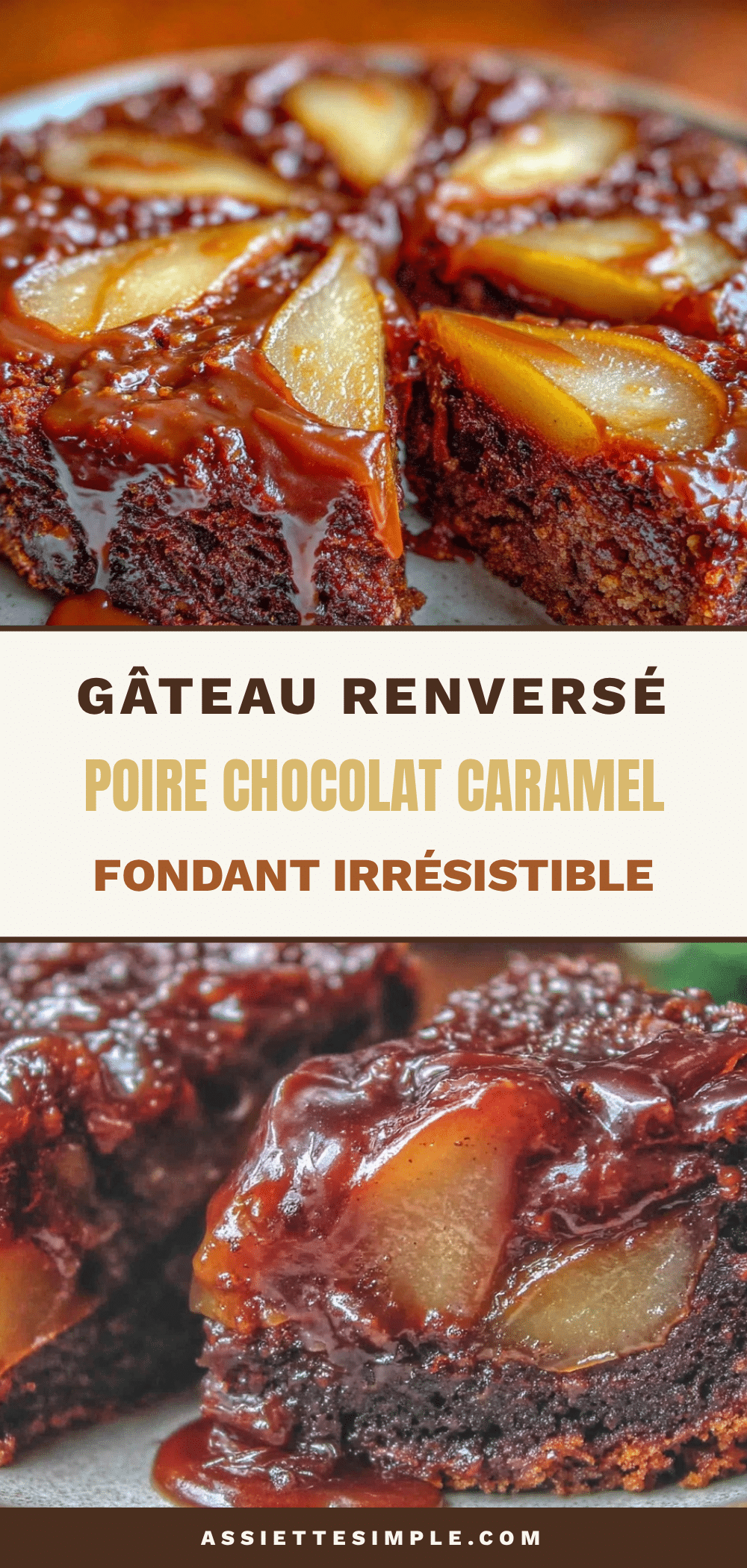 gâteau renversé poire chocolat noir caramel beurre salé recipe