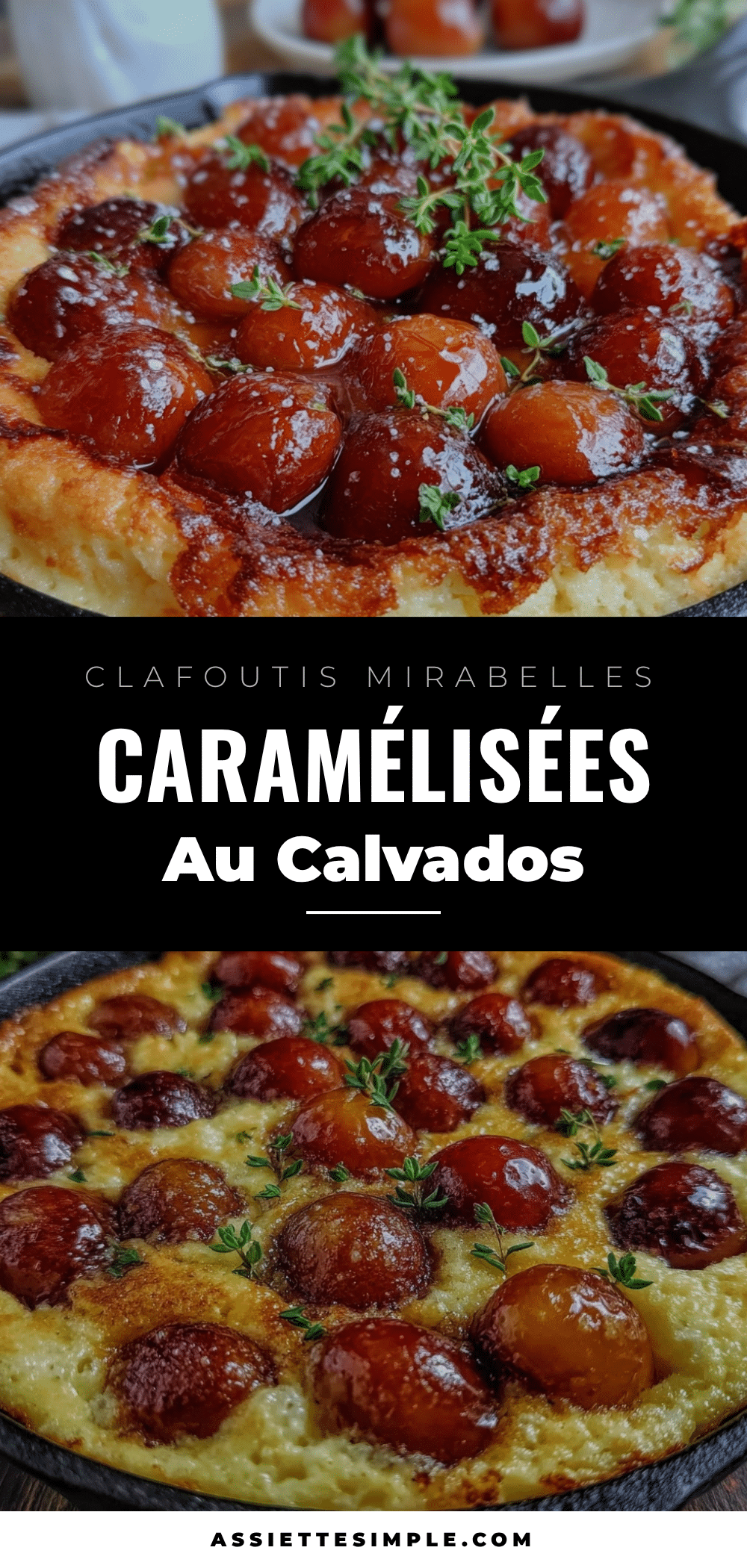 parfait clafoutis aux mirabelles caramélisées au calvados recipe