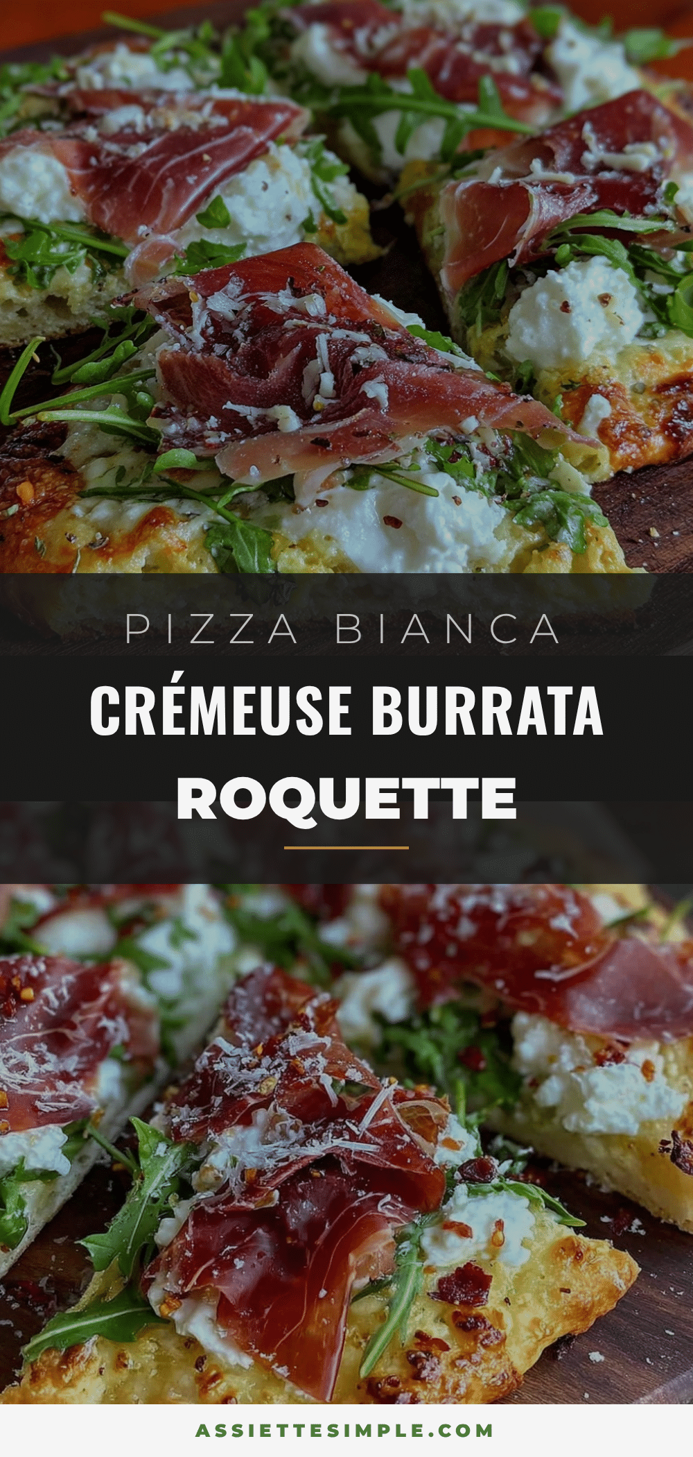 pizza bianca burrata roquette prosciutto crudo recipe