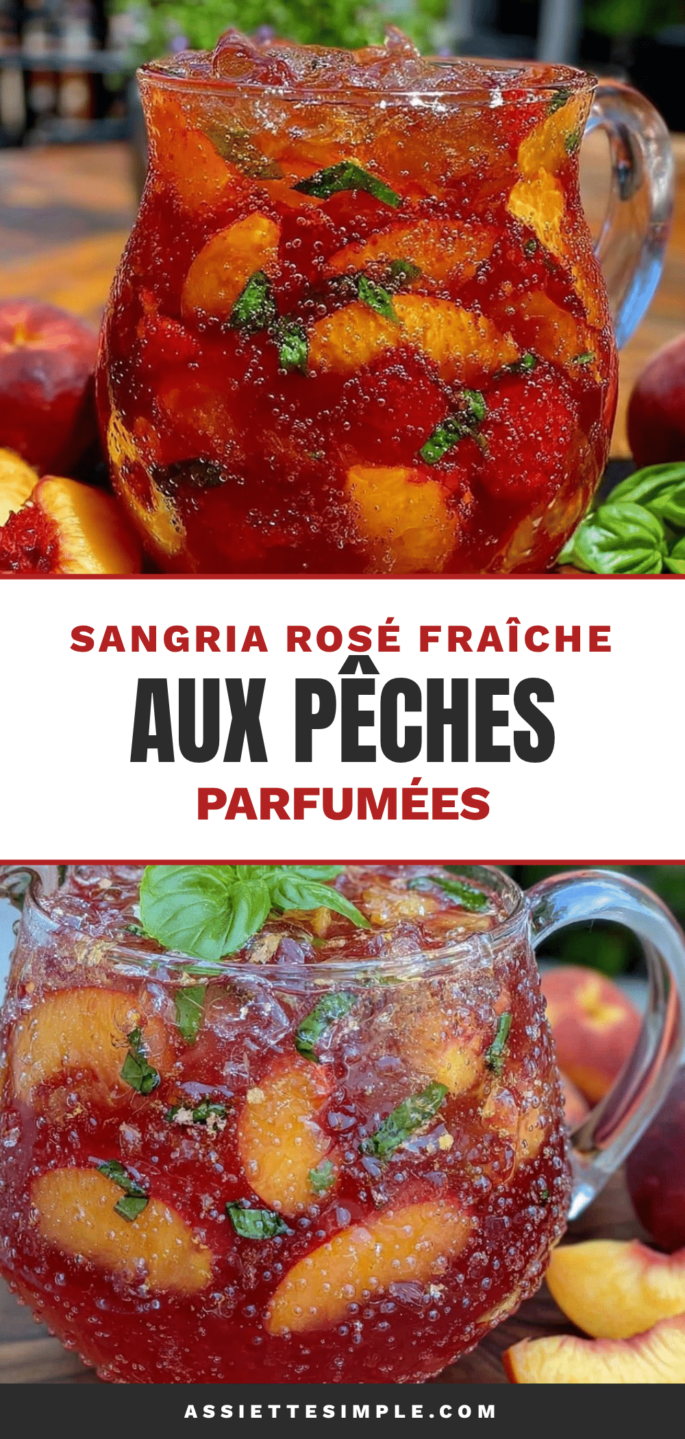 sangria rosé aux pêches et basilic recipe