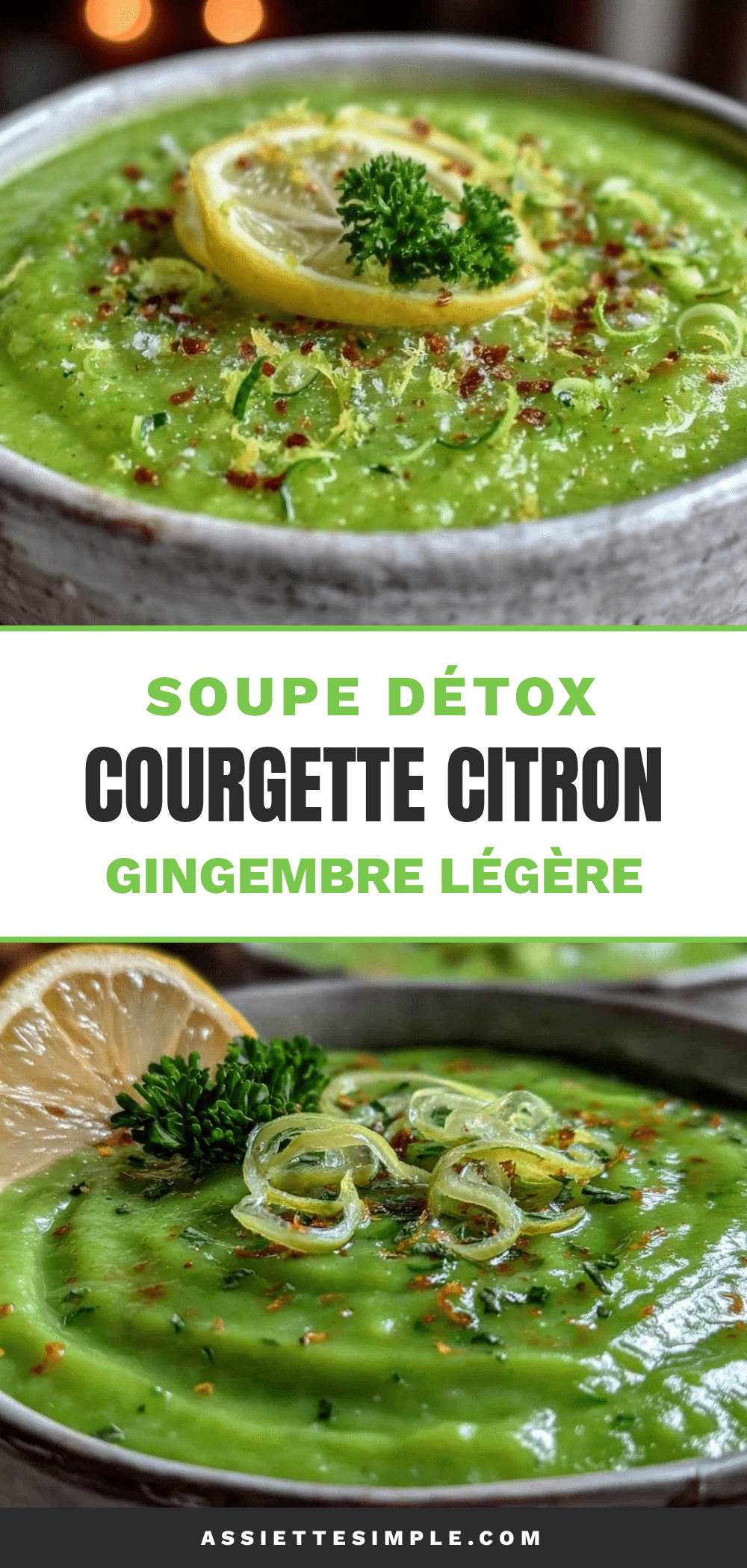 soupe détox courgette citron gingembre légère recipe