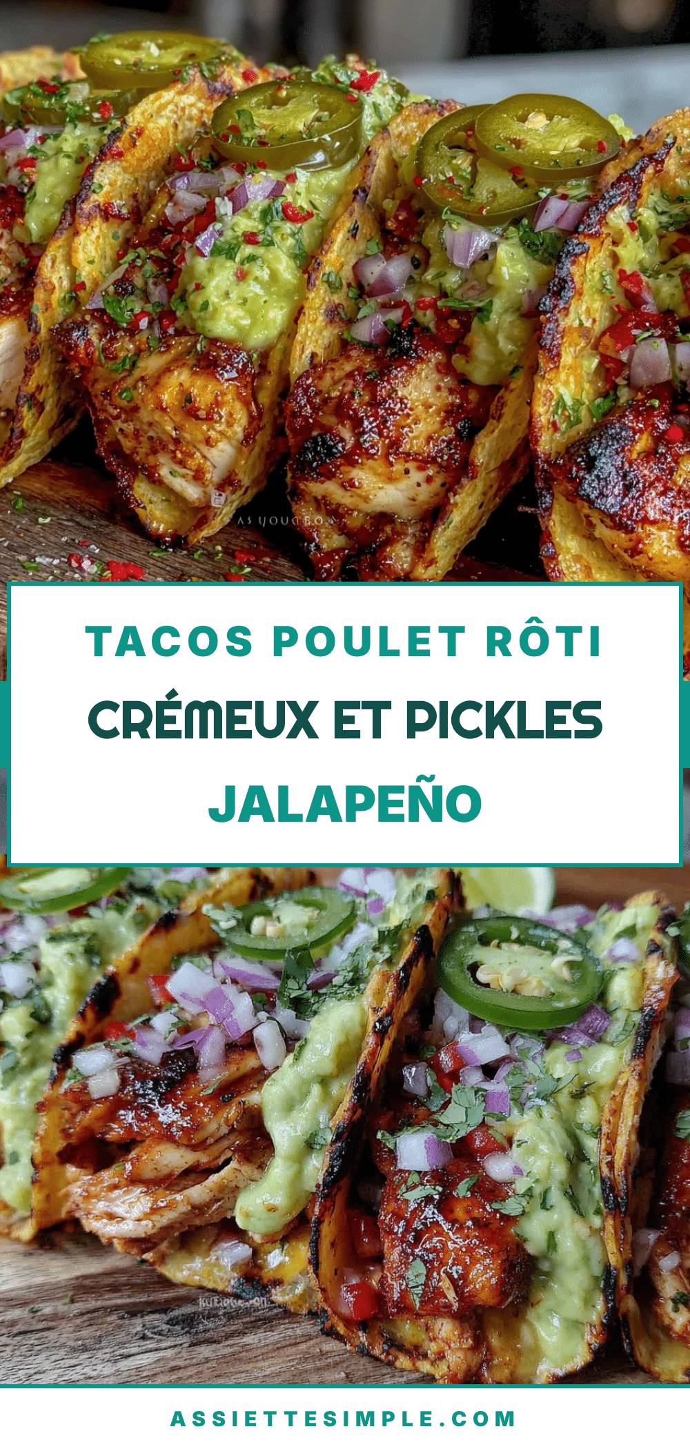 tacos poulet rôti crème d’avocat recipe