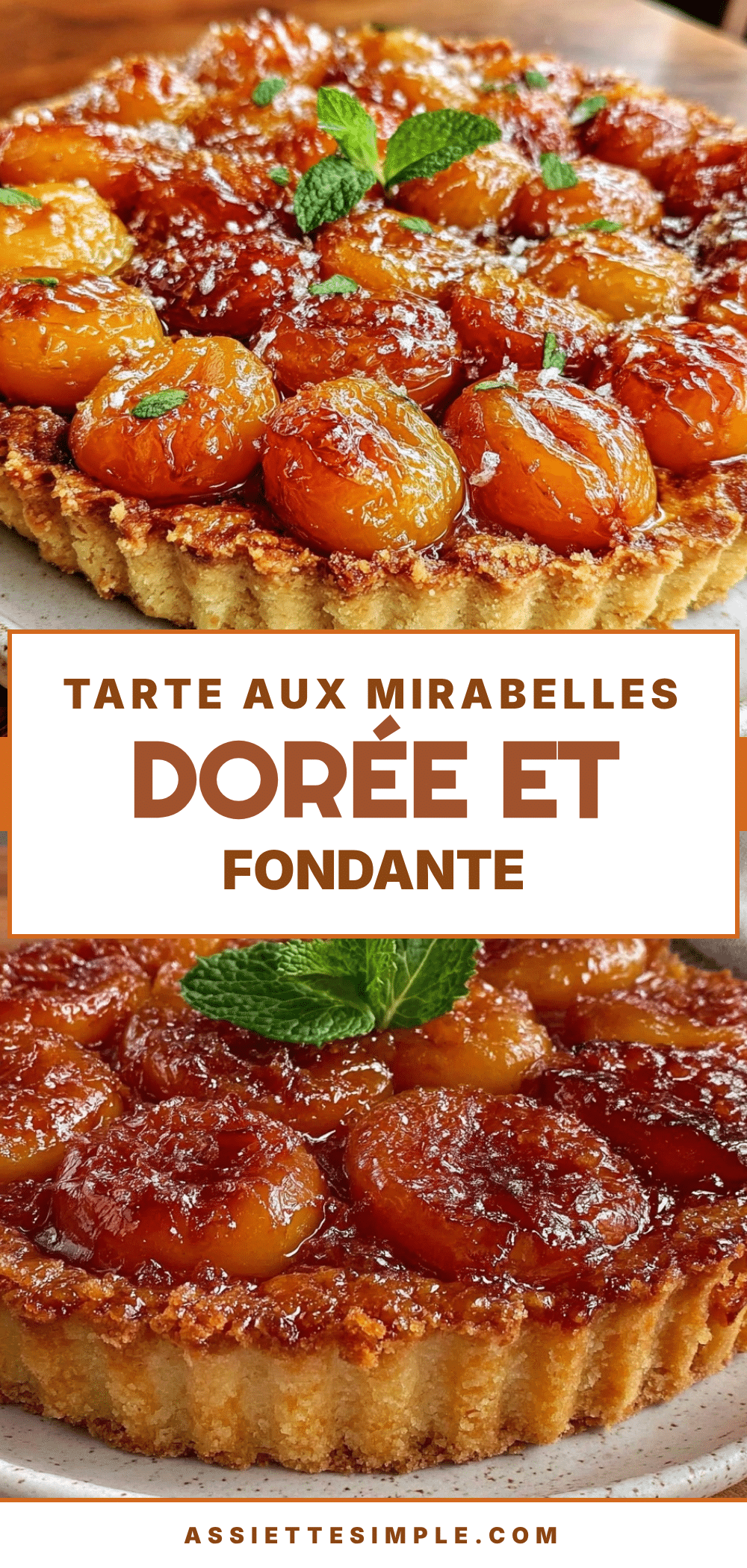 tarte aux mirabelles dorée et fondante recipe