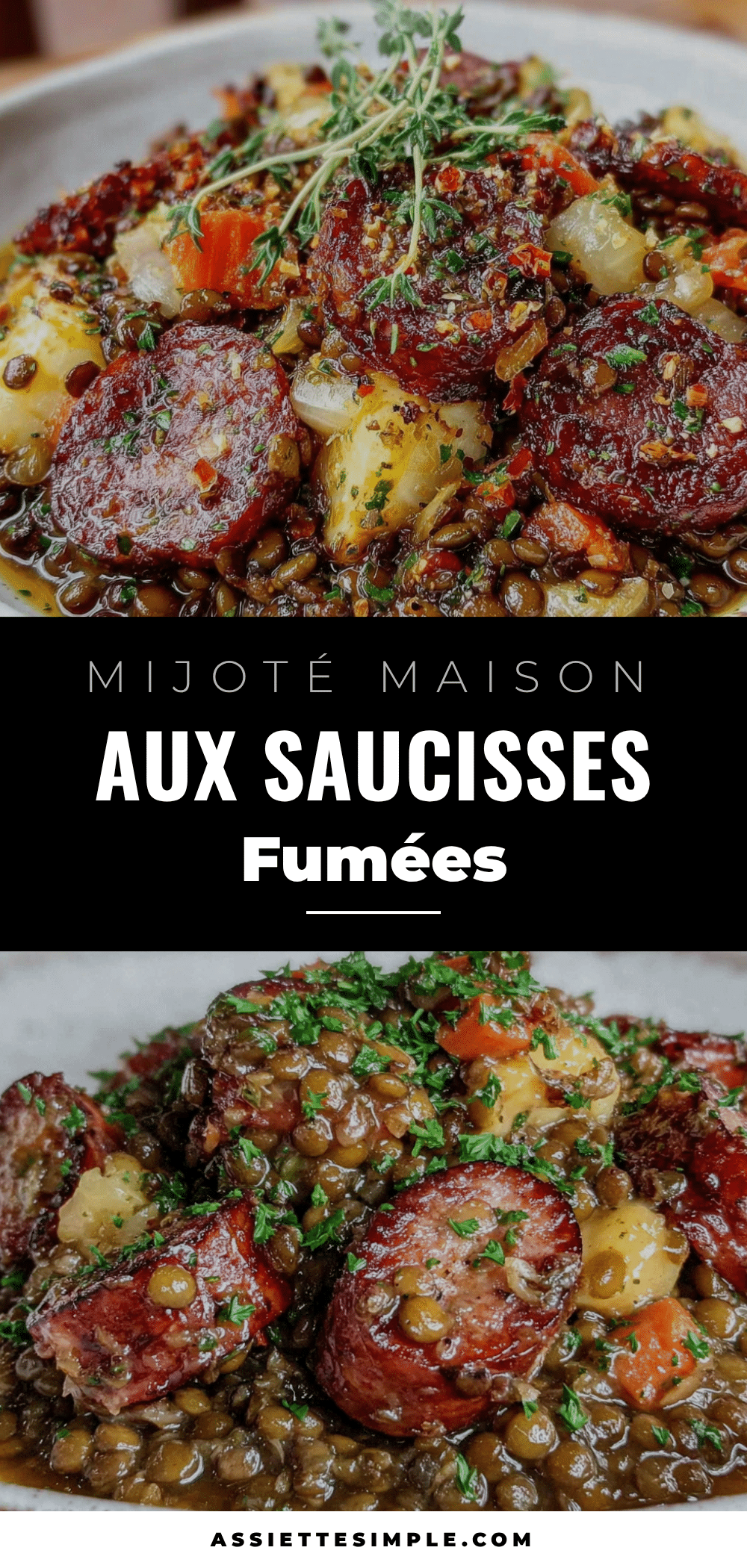 mijoté lentilles saucisses fumées recipe