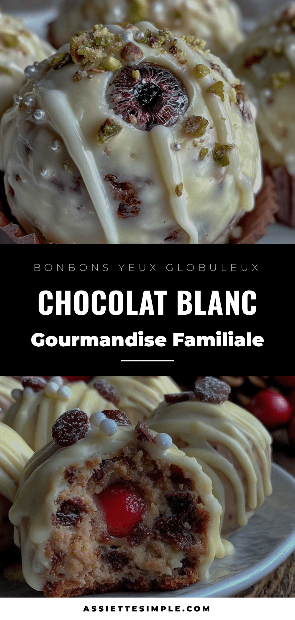 bonbons yeux globuleux au chocolat blanc recipe