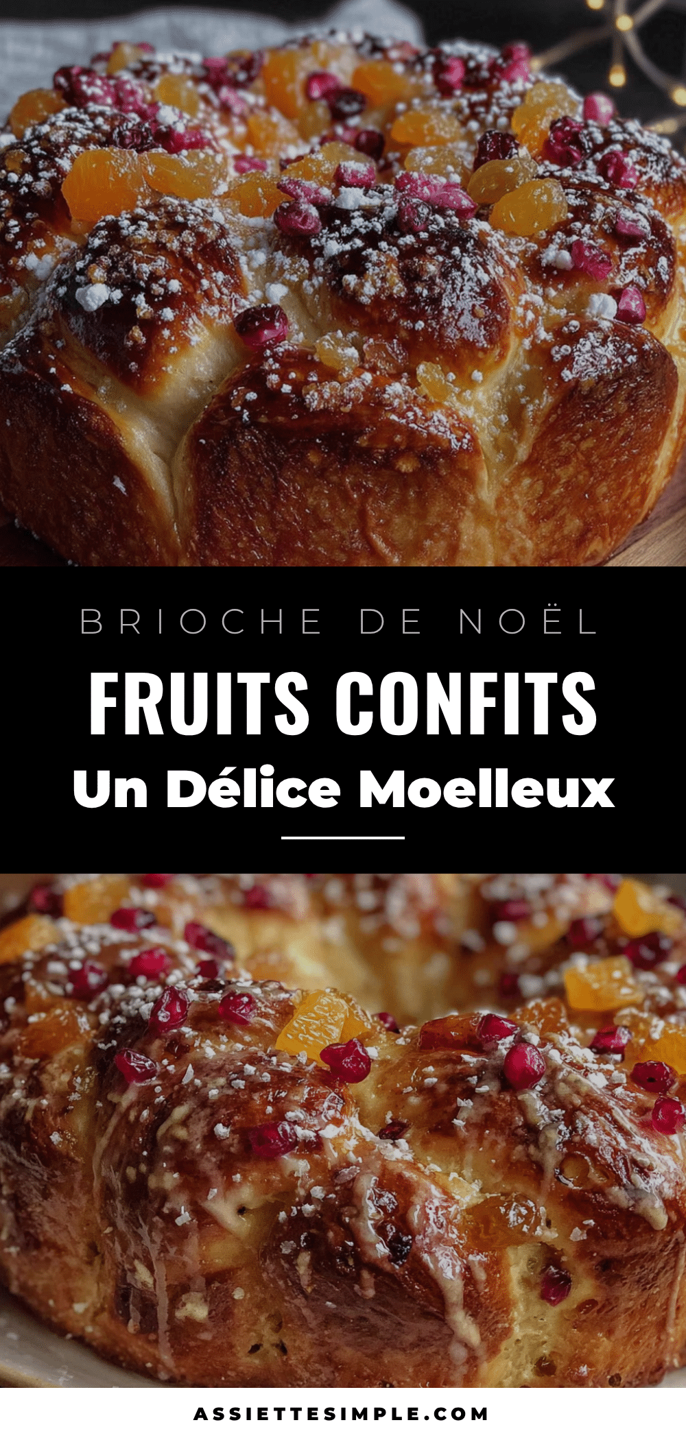 brioche de Noël aux fruits confits recipe