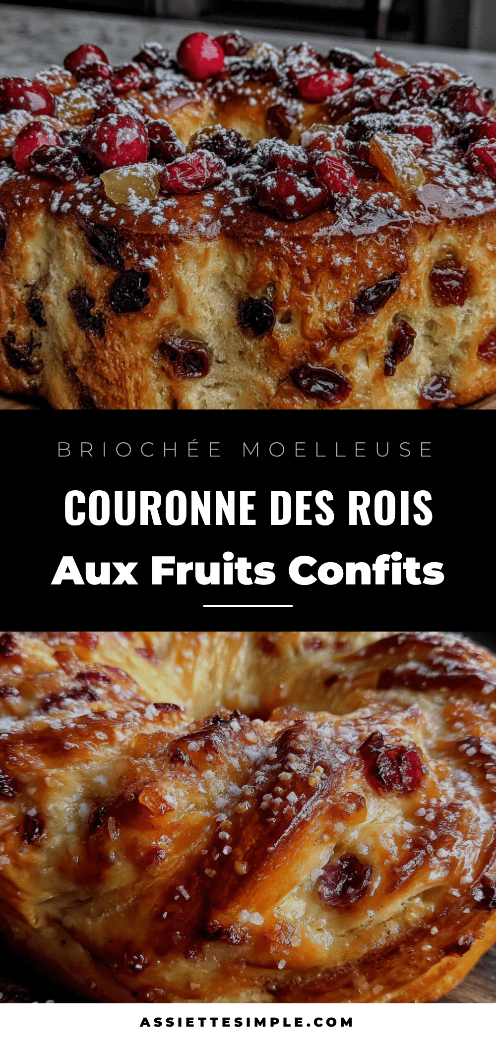 couronne des rois briochée moelleuse aux fruits confits recipe