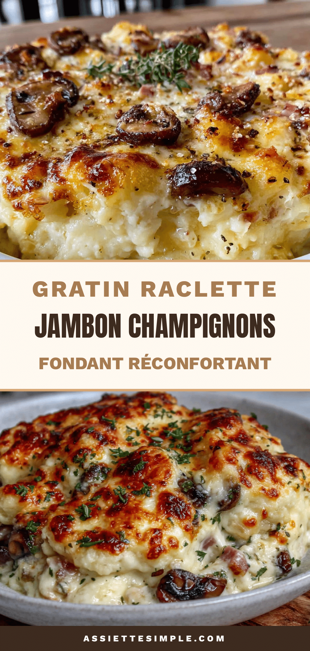 gratin raclette jambon champignons recipe