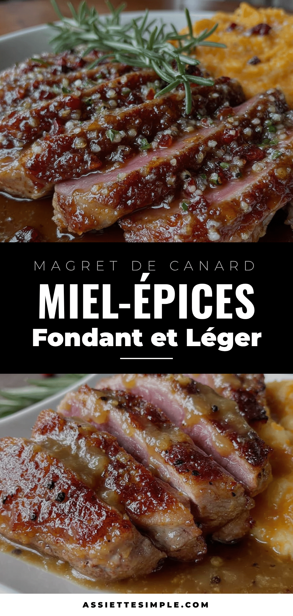 magret de canard sauce miel-épices fondant et léger recipe