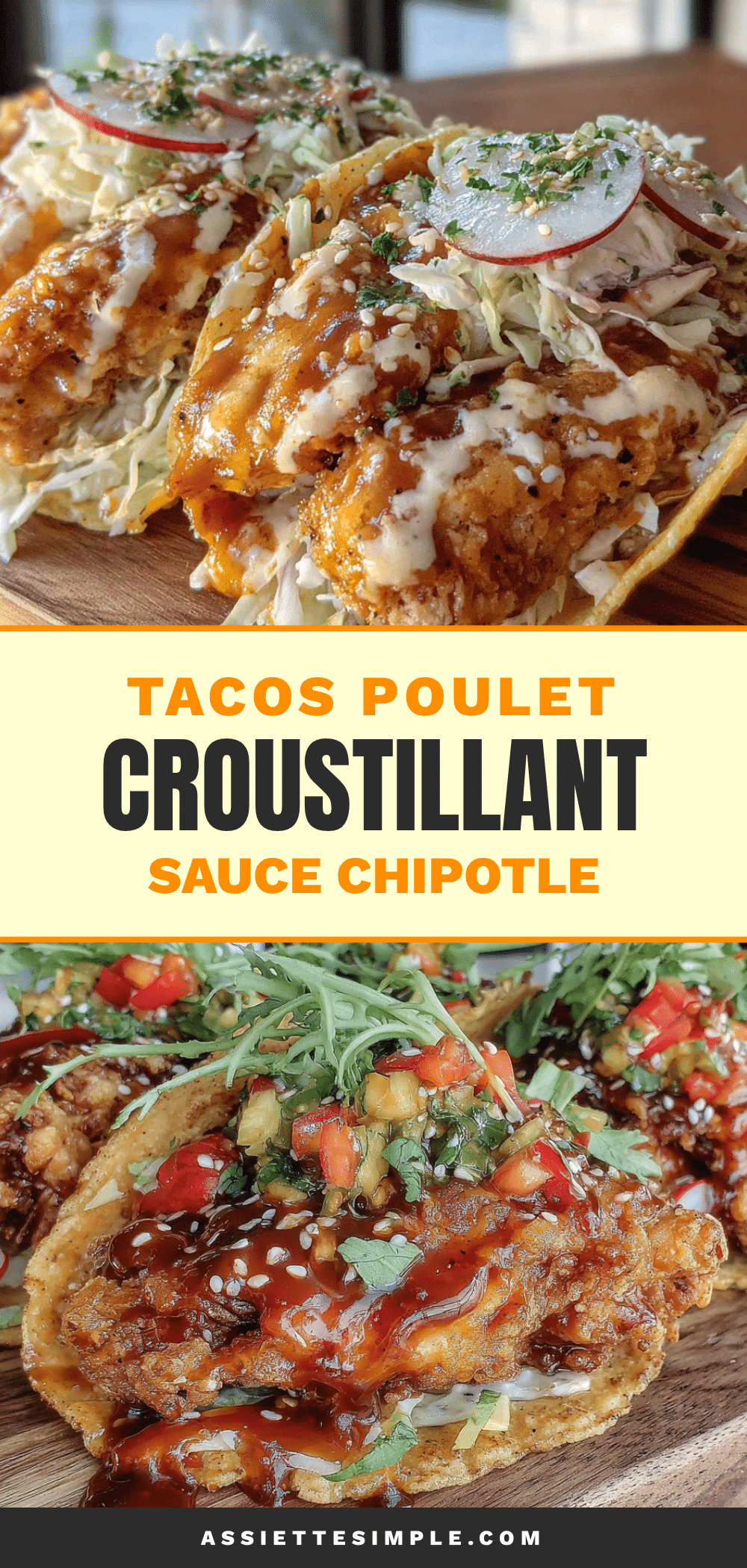 tacos poulet croustillant sauce chipotle maison recipe