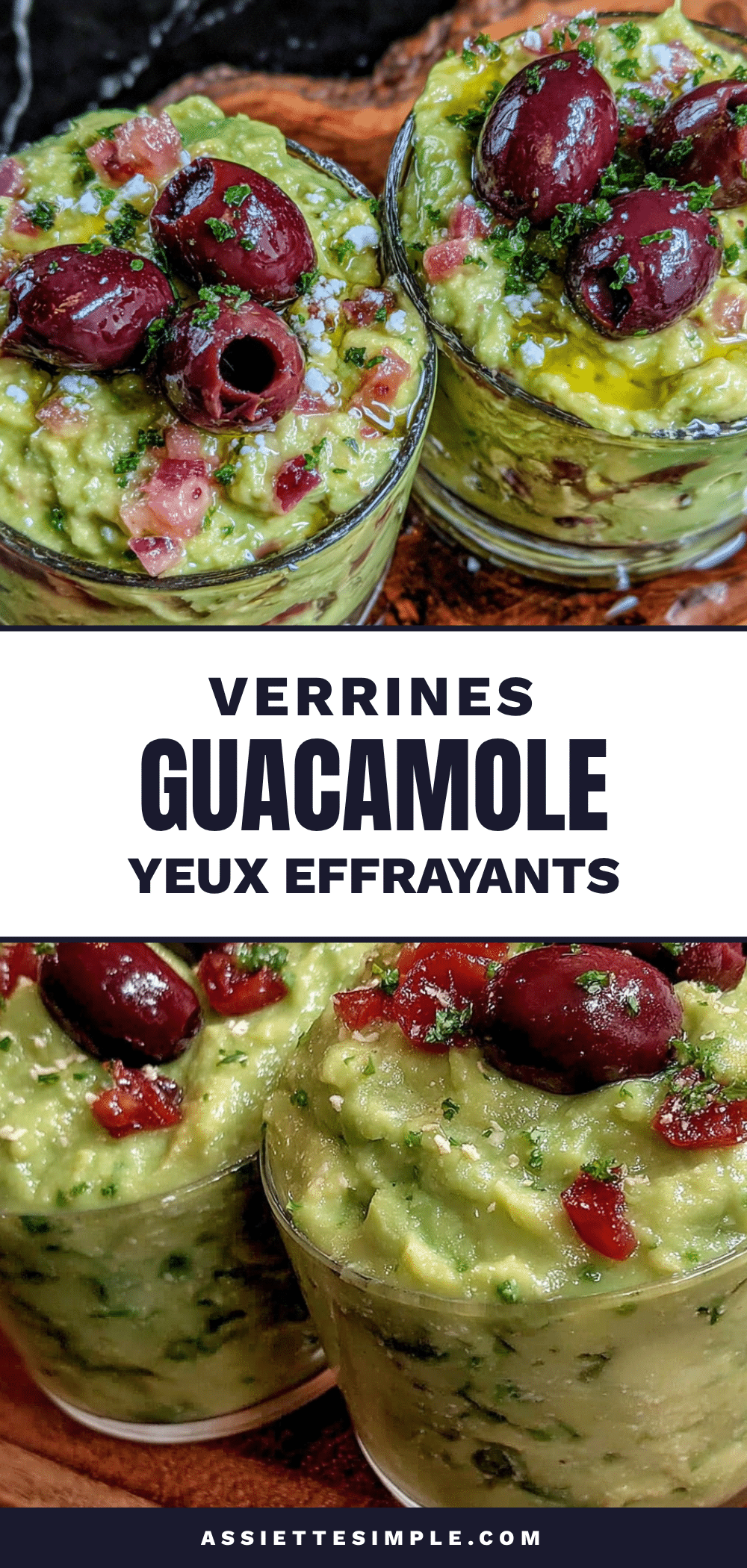 verrines halloween guacamole yeux effrayants recipe